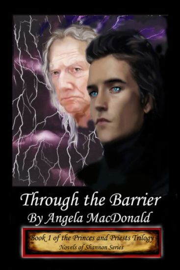 Through the Barrier: Book 1 of the Princes and Priests Trilogy