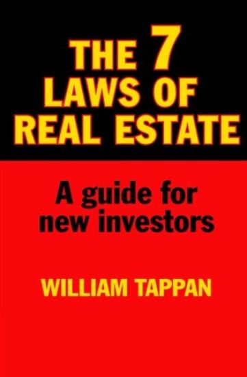 The 7 Laws of Real Estate: A Guide for New Investors