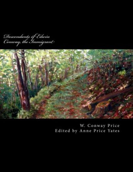 Descendants of Edwin Conway, the Immigrant