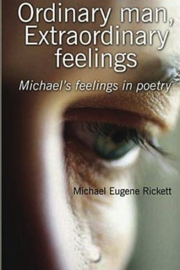 Ordinary man, extraordinary feelings, Michael's feelings in poetry