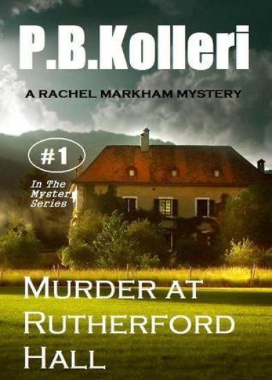 Murder at Rutherford Hall: Rachel Markham Mystery Series