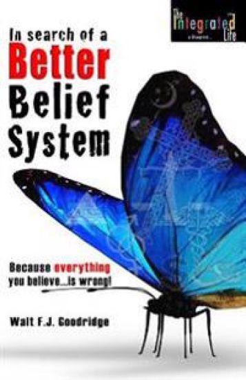 In Search of a Better Belief System