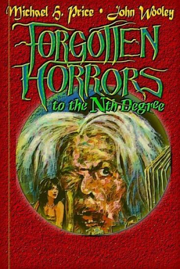 Forgotten Horrors to the Nth Degree: Dispatches from a Collapsing Genre