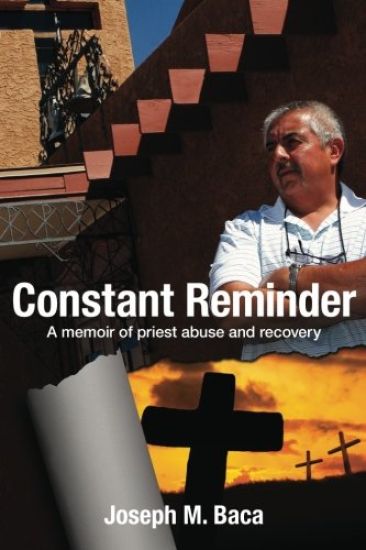 Constant Reminder: A memoir of priest abuse and recovery