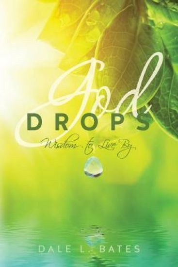 God Drops: Wisdom to Live By