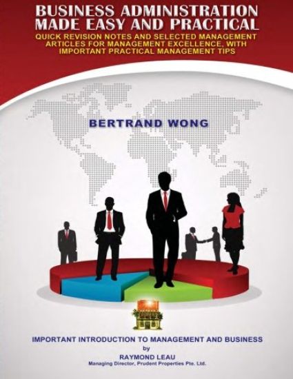Business Administration Made Easy And Practical