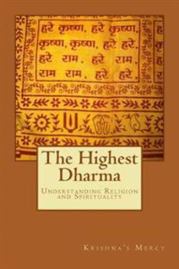 The Highest Dharma: Understanding Religion and Spirituality