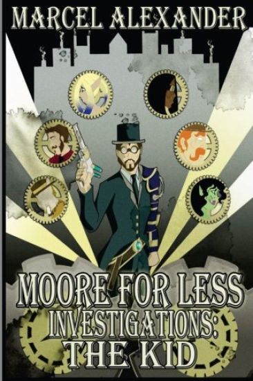 Moore For Less Investigations: The Kid: Moore For Less Investigations: The Kid