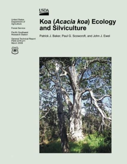 Koa (Acacia koa) Ecology and Silviculture