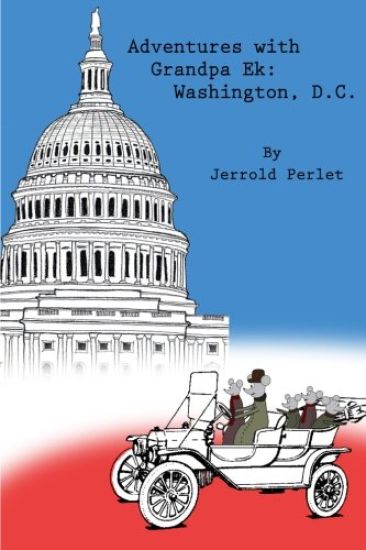 Adventures with Grandpa Ek: Washington DC
