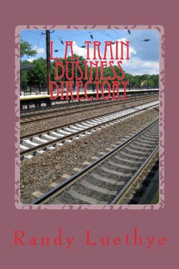 L.A. Train Business Directory: Red, Purple & Gold Lines