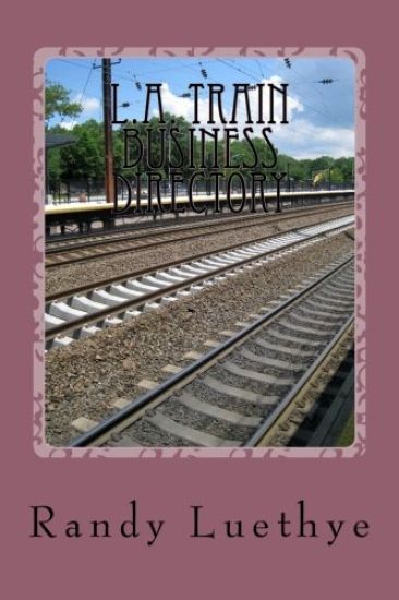 L.A. Train Business Directory: Expo, Green & Blue Lines