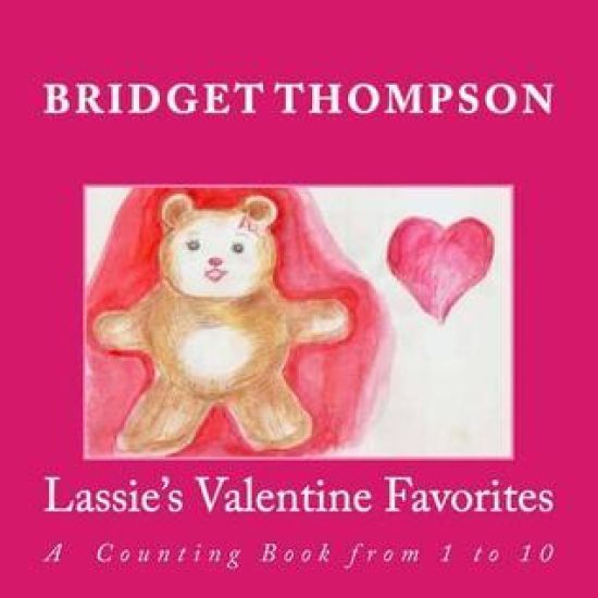 Lassie's Valentine Favorites: A Counting Book From 1 to 10