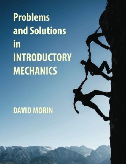 Problems and Solutions in Introductory Mechanics