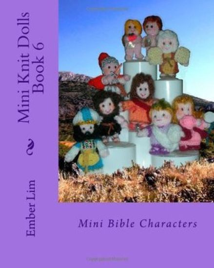Mini Knit Dolls Book 6: Mini Bible Characters