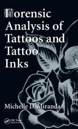 Forensic Analysis of Tattoos and Tattoo Inks