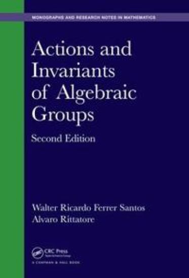 Actions and Invariants of Algebraic Groups