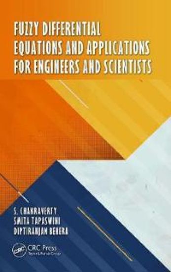 Fuzzy Differential Equations and Applications for Engineers and Scientists