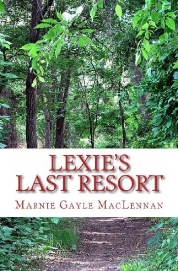 Lexie's Last Resort: A Fictional Short Story about Love and Acceptance