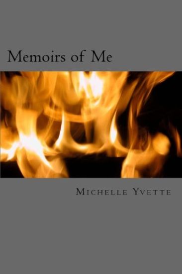 Memoir's of Me: My Journey to Re-Discovery