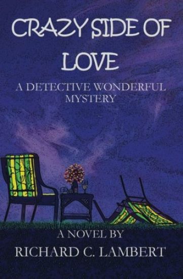 Crazy Side of Love, A Detective Wonderful Mystery