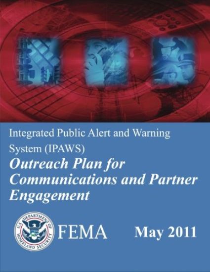 Integrated Public Alert and Warning System (IPAWS) Outreach Plan for Communications and Partner Engagement