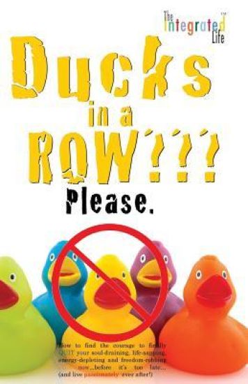 Ducks in a Row Please.