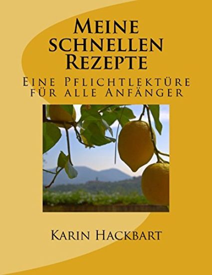 Meine Schnellen Rezepte