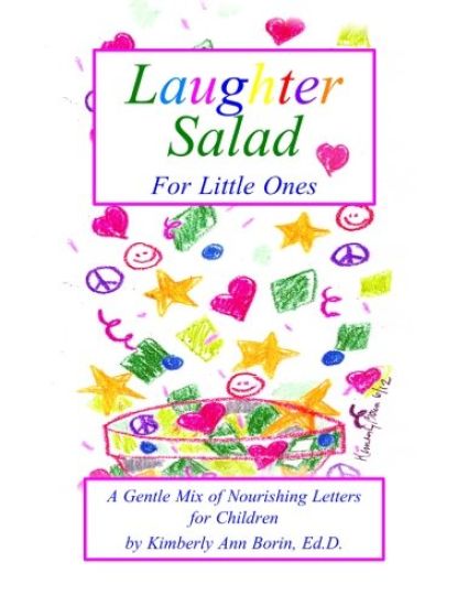 Laughter Salad for Little Ones: A Gentle Mix of Nourishing Letters for Children