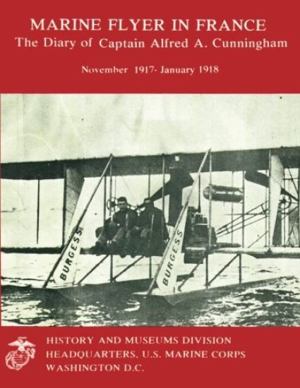 The Diary of Captain Alfred A. Cunningham, November 1917 - January 1918