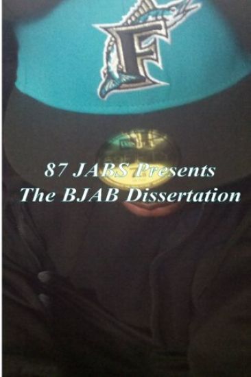 B Jab Dissertation: Presented by 87the Jabs