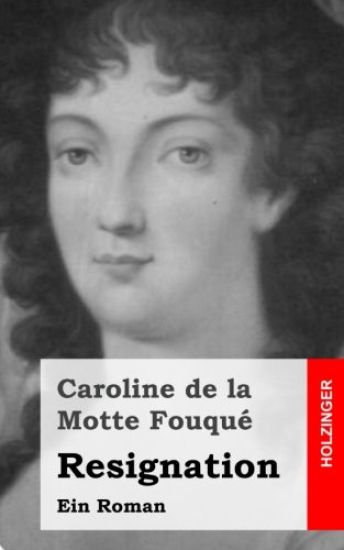 Resignation: Ein Roman