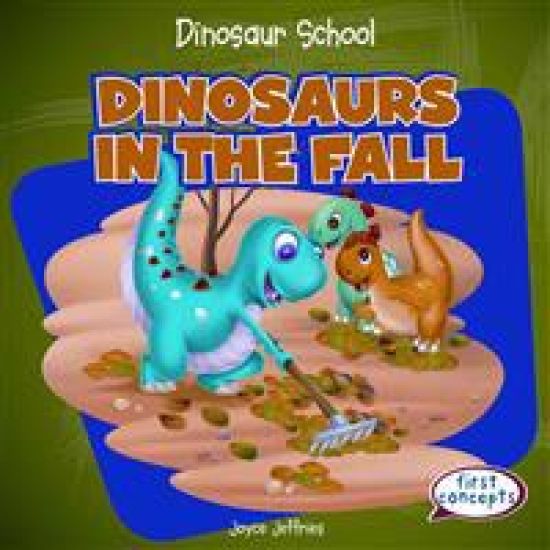 Dinosaurs in the Fall