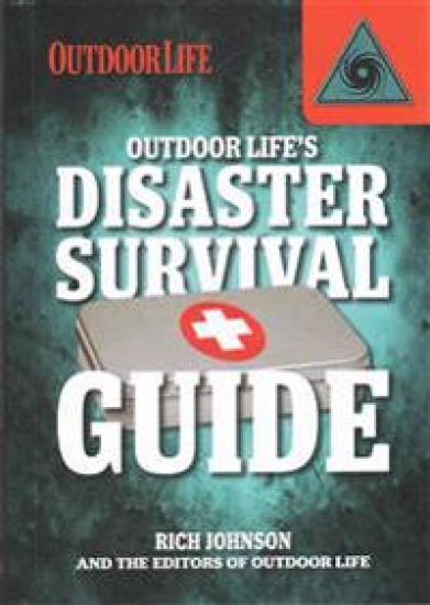Outdoor Life's Disaster Survival Guide