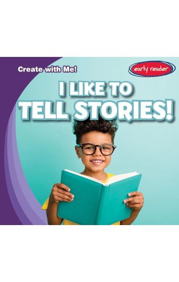 I Like to Tell Stories!
