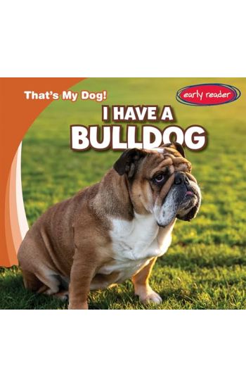 I Have a Bulldog