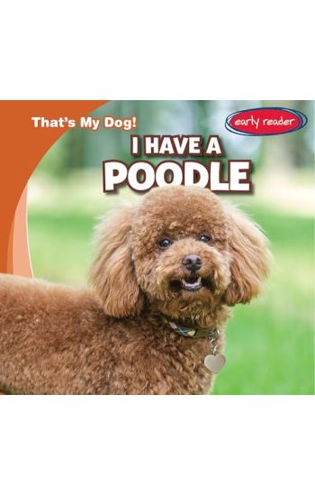 I Have a Poodle