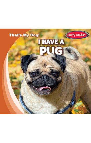 I Have a Pug