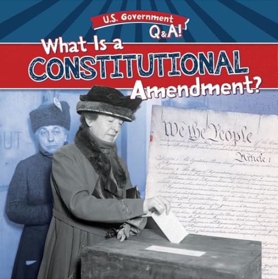 What Is a Constitutional Amendment?
