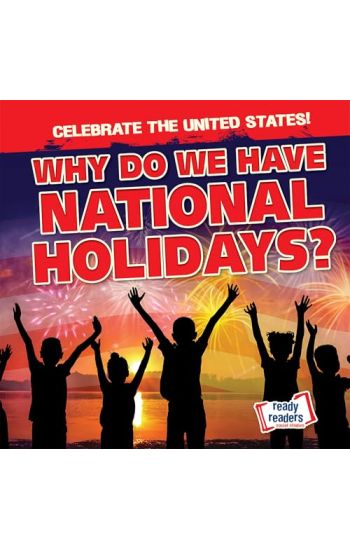 Why Do We Have National Holidays?