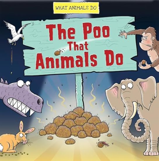 The Poo That Animals Do