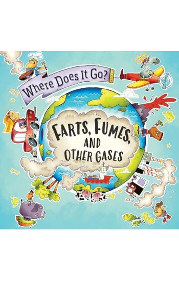 Farts, Fumes, and Other Gases