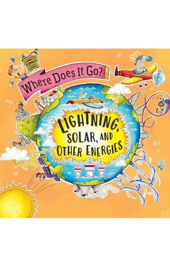 Lightning, Solar, and Other Energies