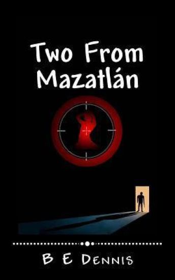 Two From Mazatlán: A Jake Roads Adventure