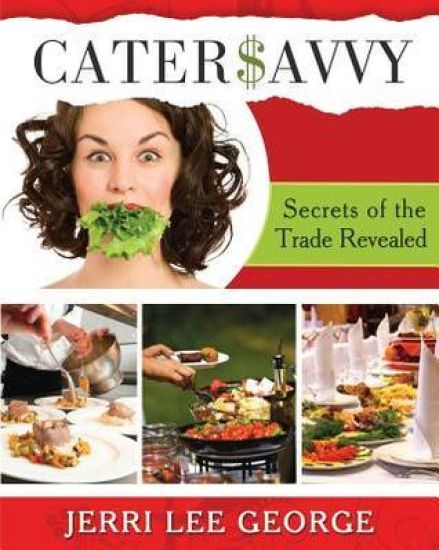 Cater$avvy: "Secrets of the Trade Revealed"