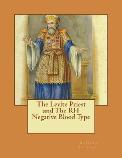 The Levite Priest and The RH Negative Blood Type