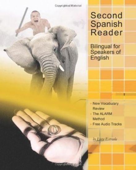 Second Spanish Reader Bilingual for Speakers of English