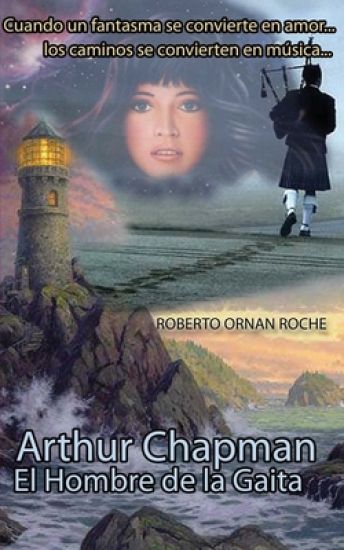 Arthur Chapman: El Hombre de la Gaita