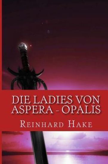 Die Ladies von Aspera - Opalis