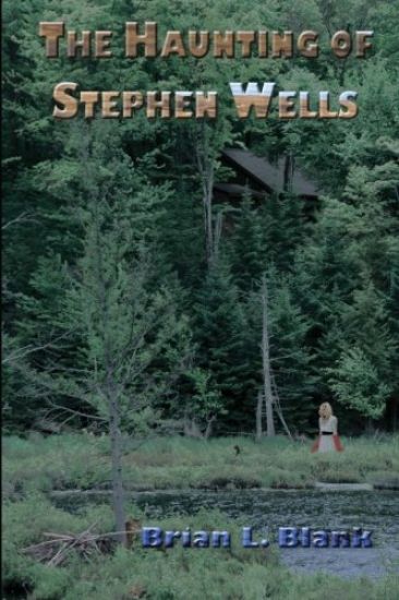 The Haunting of Stephen Wells